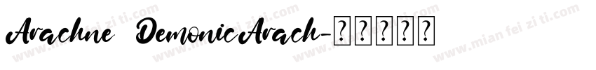 Arachne DemonicArach字体转换